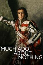 Watch Much Ado About Nothing Sflix