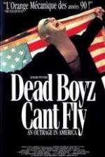 Watch Dead Boyz Can't Fly Sflix