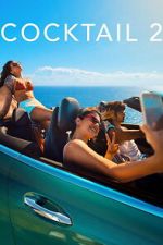 Watch Cocktail 2 Sflix