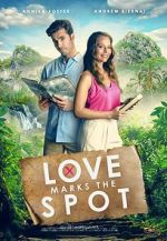 Watch Love Marks the Spot Sflix
