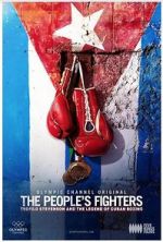 Watch The People\'s Fighters: Teofilo Stevenson and the Legend of Cuban Boxing Sflix