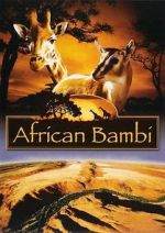 Watch African Bambi Sflix
