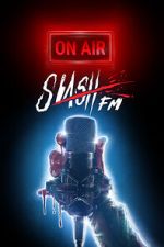 Watch SlashFM Sflix