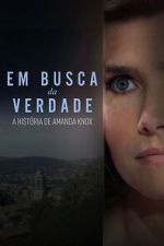 Watch Search for the Truth: The Amanda Knox Story Sflix