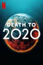 Watch Death to 2020 Sflix