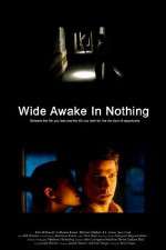 Watch Wide Awake in Nothing Sflix