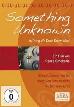 Watch Something Unknown Is Doing We Don\'t Know What Sflix