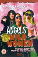 Watch Angels' Wild Women Sflix