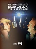 Watch David Cassidy: The Last Session Sflix