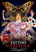 Watch Tattoo Uprising Sflix