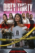 Watch Dirty Thirty Sflix