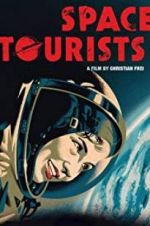 Watch Space Tourists Sflix