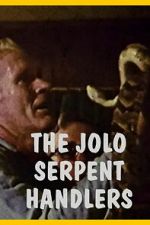Watch The Jolo Serpent Handlers Sflix