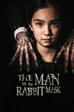 Watch The Man in the Rabbit Mask Sflix