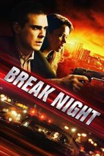 Watch Break Night Sflix