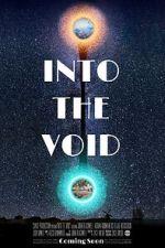 Watch Into the Void Sflix