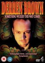 Watch Derren Brown: Something Wicked This Way Comes Sflix