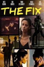 Watch The Fix Sflix