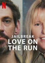 Watch Jailbreak: Love on the Run Sflix