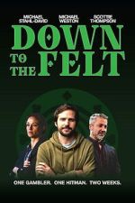 Watch Down to the Felt Sflix