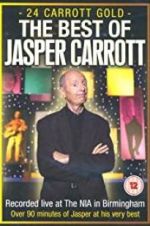 Watch Jasper Carrott: 24 Carrott Gold Sflix