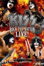 Watch Kiss Rock the Nation - Live Sflix