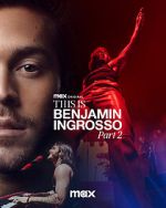 Watch This Is Benjamin Ingrosso Part 2 Sflix