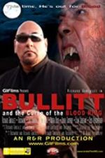 Watch Bullitt and the Curse of the Blood Ring Sflix