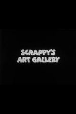 Watch Scrappy\'s Art Gallery Sflix