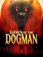 Watch Dawn of the Dogman Sflix