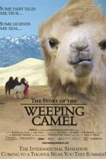 Watch The Story of the Weeping Camel Sflix