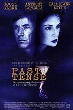 Watch Past Tense Sflix