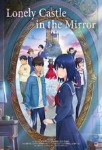 Watch Lonely Castle in the Mirror Sflix