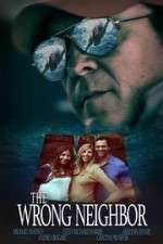 Watch The Wrong Neighbor Sflix