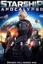Watch Starship: Apocalypse Sflix