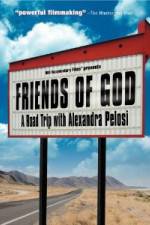 Watch Friends of God A Road Trip with Alexandra Pelosi Sflix