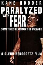 Watch Paralyzed with Fear Sflix
