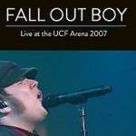 Watch Fall Out Boy: Live from UCF Arena Sflix
