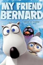 Watch My Friend Bernard Sflix