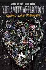 Watch The Amity Affliction: Seems Like Forever Sflix