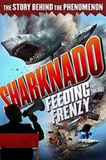 Watch Sharknado: Feeding Frenzy Sflix