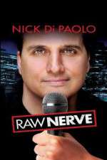 Watch Nick DiPaolo Raw Nerve Sflix