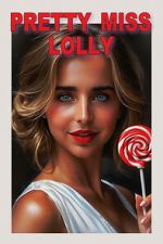 Watch Pretty Miss Lolly Sflix