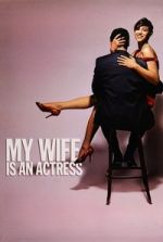 Watch My Wife Is an Actress Sflix