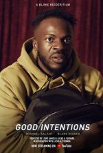 Watch Good Intentions (Short 2022) Sflix