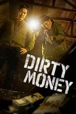 Watch Dirty Money Sflix