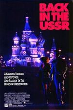 Watch Back in the U.S.S.R. Sflix