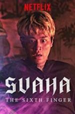 Watch Svaha: The Sixth Finger Sflix