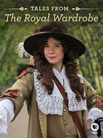 Watch Tales from the Royal Wardrobe Sflix
