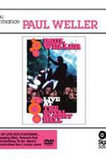 Watch Paul Weller @ The 100 Club Sflix